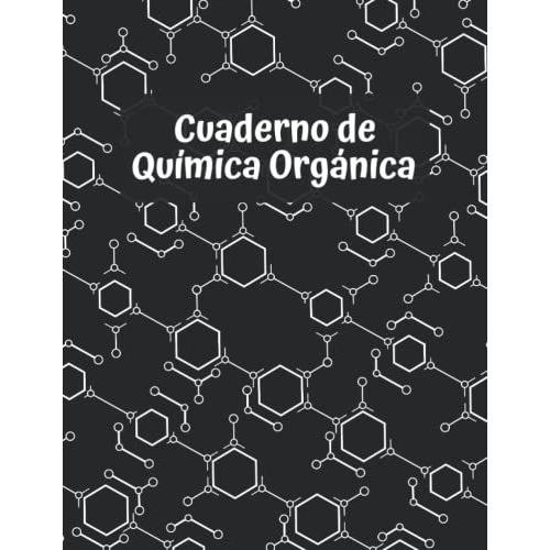 Cuaderno Química Organica Cuaderno De Papel Cuadriculado Hexagonal Cuaderno Hexagonal Quimica 1026