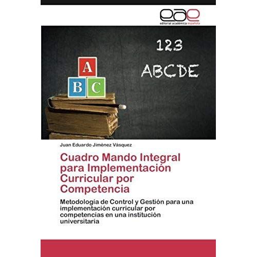 Cuadro Mando Integral Para Implementacin Curricular Por Competencia   de Juan Eduardo Jimnez Vsquez  Format Broch 