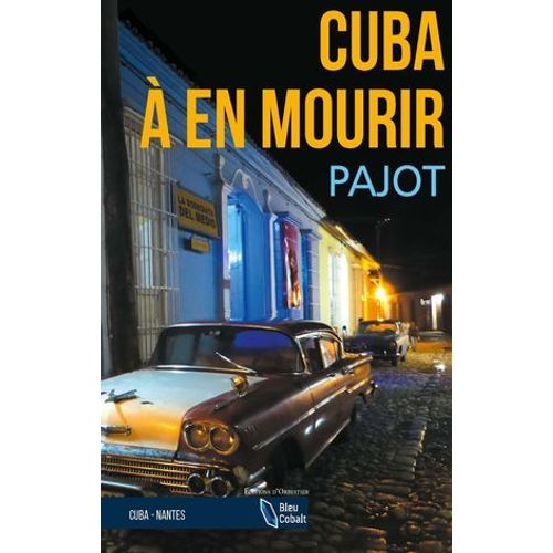 Cuba  En Mourir  