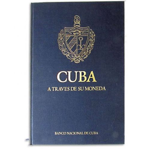 Cuba A Traves De Su Moneda, Moreno Fraginals ,Pulido Ledesma Spanish Version   