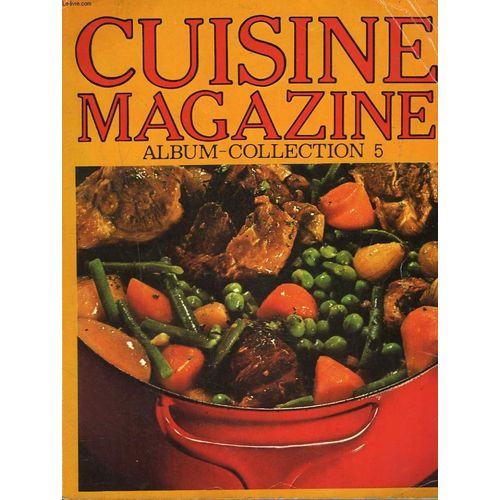 Cuisine Magazine. Album-Collection N5. Mensuels Du N 14, Mars 1970 Au N16 De Mai 1970.   de COLLECTIF