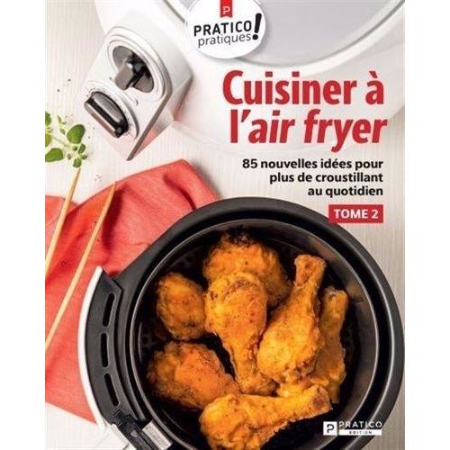 Cuisiner A L'air Fryer V 02 85 Nouvelles Idees Pour Plus De   de XXX 