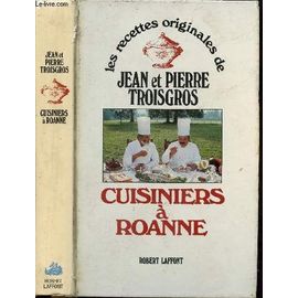 Cuisiniers à Roanne Jean et Pierre Troisgros Cuisiniers a Roanne poche (フランス