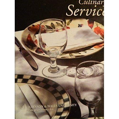 Culinary Service, Volume Ii (Volume 2)   de Johnson & Wales University College of Culinary Arts  Format Broch 