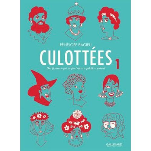 Culottes. Des Femmes Qui Ne Font Que Ce Qu'elles Veulent (Tome 1)  