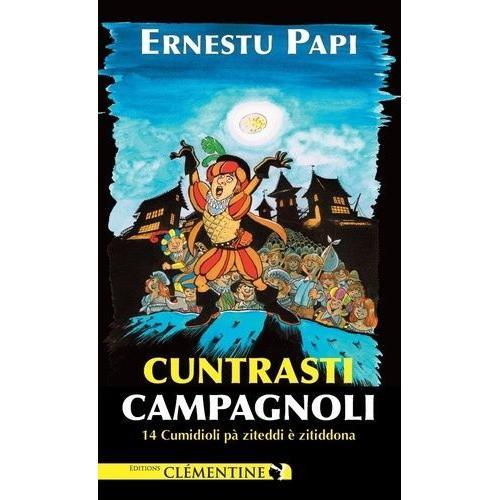 Cuntrasti Campagnoli - 14 Cumidioli P Ziteddi  Zitiddona   de Ernestu Papi  Format Poche 