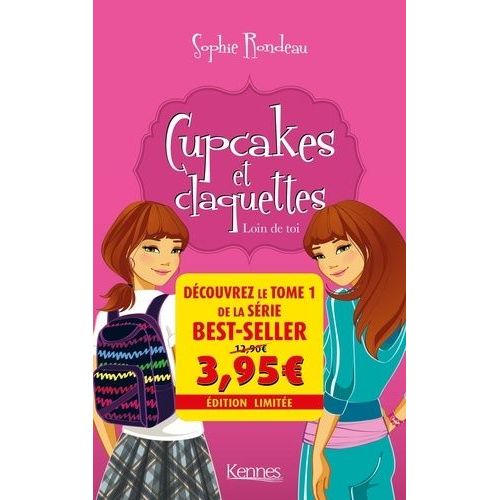 Cupcakes Et Claquettes - Tome 1 - Loin De Toi    Format Grand Format 