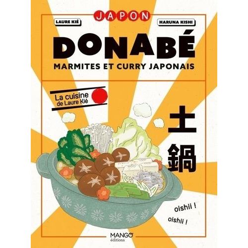Donab, Marmites Et Curry Japonais - La Cuisine De Laure Ki    Format Beau livre 