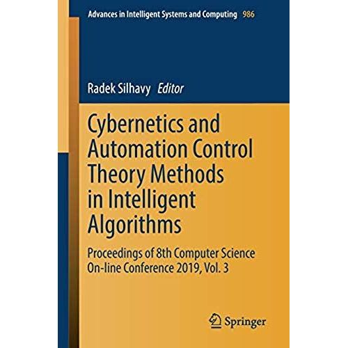 Cybernetics And Automation Control Theory Methods In Intelligent Algorithms    Format Broch 