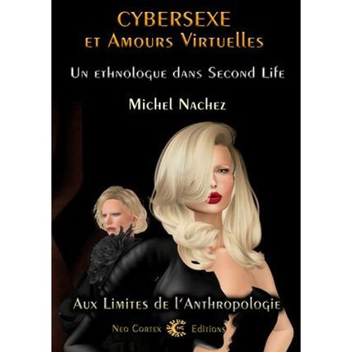 Cybersexe Et Amours Virtuelles  