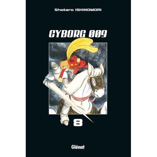 Cyborg 009 - Tome 8    Format Tankobon 