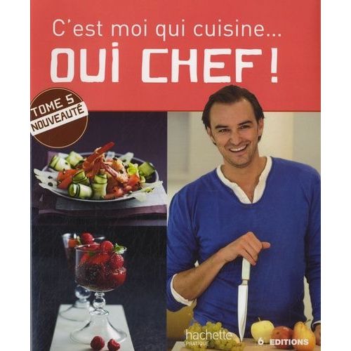 Oui Chef ! - Tome 5   de Lignac Cyril  Format Broch 