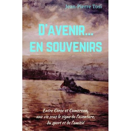 D'avenir... En Souvenirs  