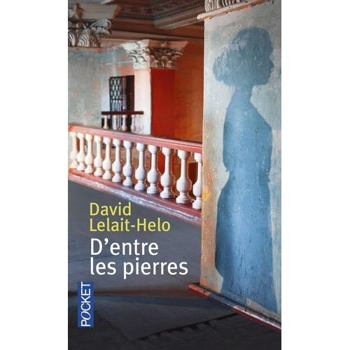 D'entre Les Pierres    Format Poche 