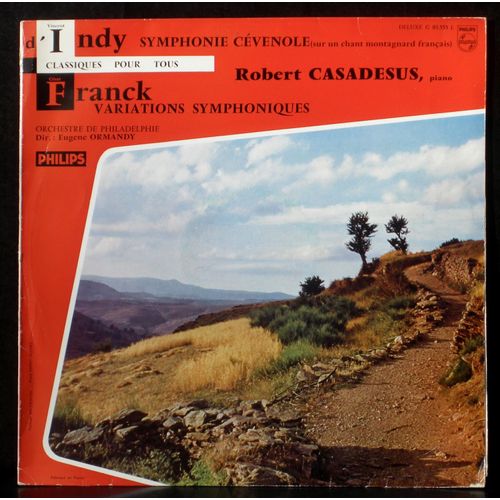D'indy Symphonie Cvenole - Csar Franck : Variations Symph. Robert Casadesus Eugne Ormandy - Varia