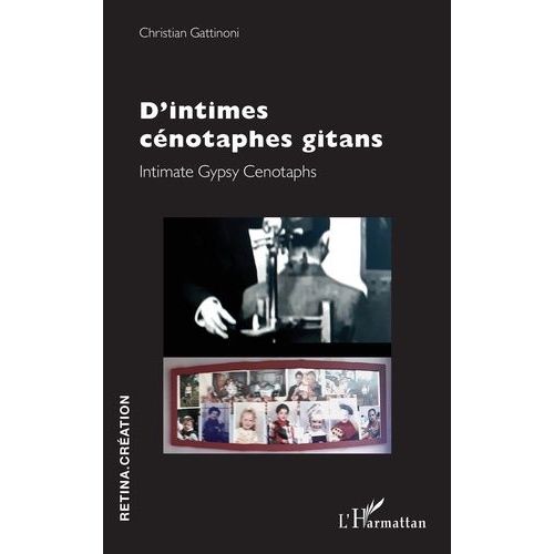 D?Intimes Cnotaphes Gitans - Intimate Gypsy Cenotaphs   de Gattinoni Christian  Format Broch 