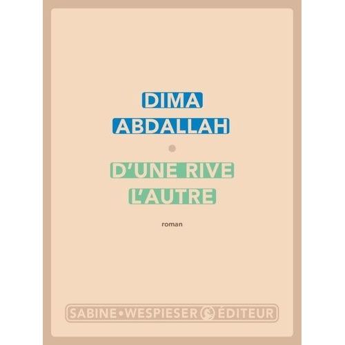 D'une Rive L'autre    Format Grand Format 