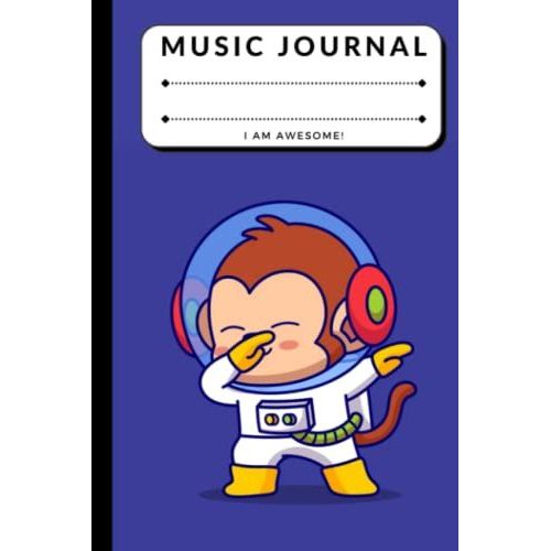 Dabbing Space Monkey - Song Writing Music Journals For Kids: Lined/Ruled Paper And Staff, Manuscript Paper For Notes, Lyrics And Music. For Musicians, ... Book Notebook Journal 100 Pages 6x9   de Nunez, Asael  Format Broch 