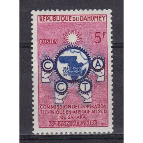 Dahomey 1960 : 10 Anniversaire De La Commission De Coopration Technique En Afrique, Au Sud Du Sahara - Timbre Neuf *