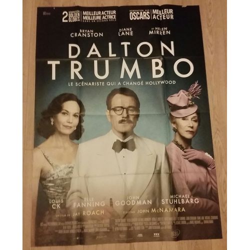 Dalton Trumbo Vritable Affiche De Cinma Plie De Jay Roach Avec Bryan Cranston, Diane Lane, Helen Mirren, Adewale Akinnuoye-Agbaje, Elle Fanning, John Goodman 2016