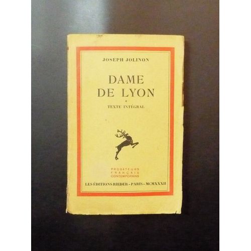 Dame De Lyon - Joseph Jolinon - Les Editions Rieder   