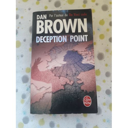 Dan Brown -Deception Point ( Par L'auteur Du Da Vinci Code)   