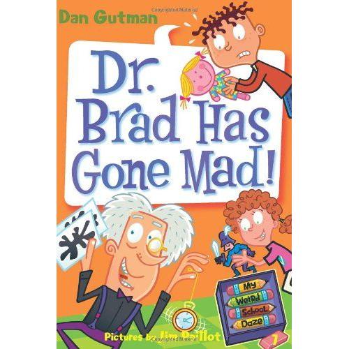 My Weird School Daze #7: Dr. Brad Has Gone Mad!   de Dan Gutman  Format Broch 
