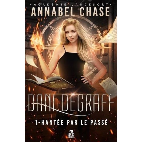 Dani Degraff - Tome 1, Hante Par Le Pass    Format Beau livre 