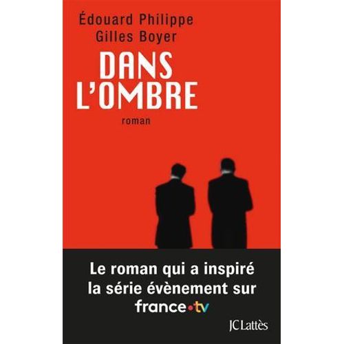 Dans L'ombre : Le Roman Qui A Inspir La Srie vnement Sur France Tv  