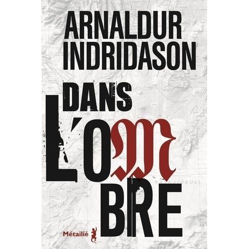 Trilogie Des Ombres - Tome 1 - Dans L'ombre    Format Grand Format 