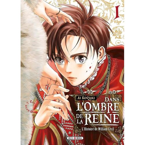 Dans L'ombre De La Reine - L'histoire De William Cecil - Tome 1    Format Tankobon 