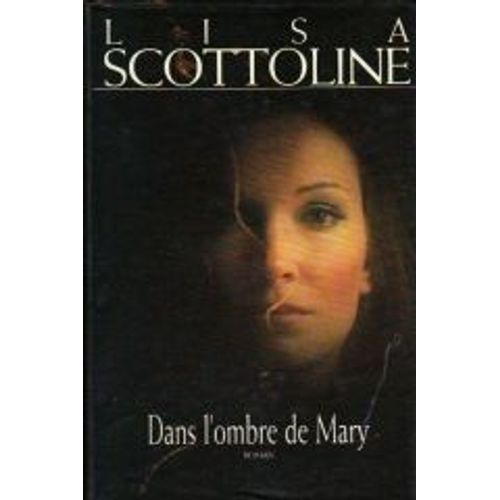 Dans L'ombre De Mary   