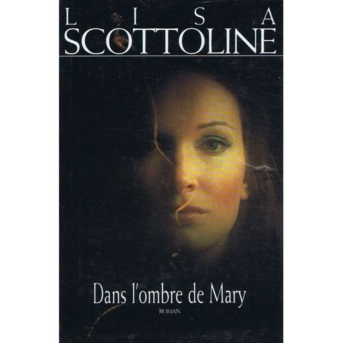 Dans L' Ombre De Mary   