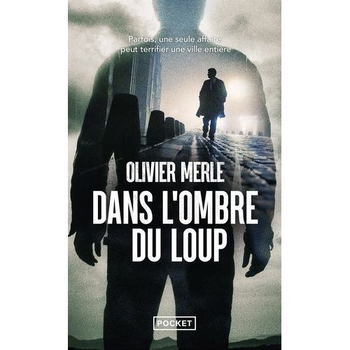 Dans L'ombre Du Loup   de Merle Olivier  Format Poche 
