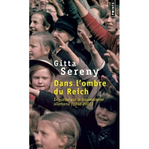 Dans L'ombre Du Reich - Enqutes Sur Le Traumatisme Allemand (1938-2001)    Format Poche 