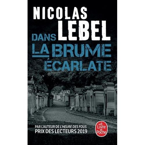 Dans La Brume carlate   de Lebel Nicolas  Format Poche 