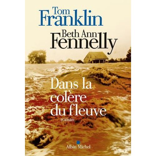 Dans La Colre Du Fleuve  