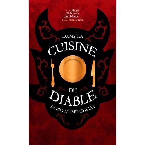 Dans La Cuisine Du Diable   de MITCHELLI Fabio M.  Format Beau livre 