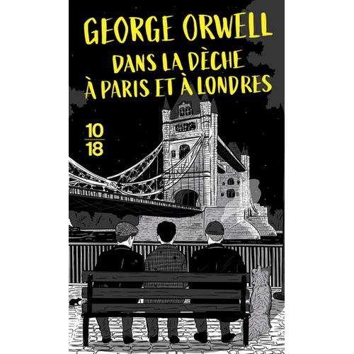 Dans La Dche  Paris Et  Londres   de george orwell  Format Poche 