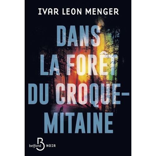 Dans La Fort Du Croque-Mitaine    Format Grand Format 