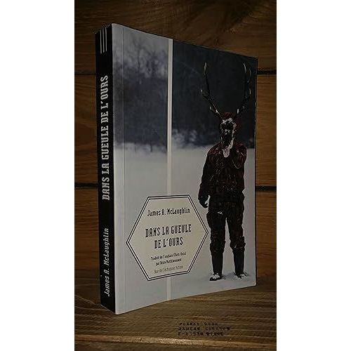 Dans La Gueule De L'ours - (Bearskin)   de McLAUGHLIN James A. - (Brice Matthieussent) 