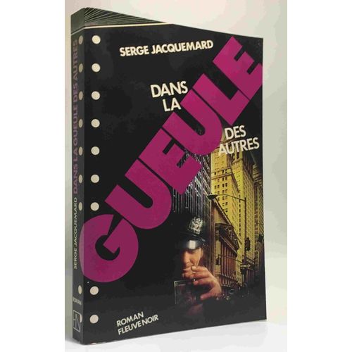 Dans La Gueule Des Autres   de serge jacquemard  Format Broch 