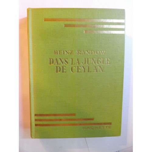 Dans La Jungle De Ceylan   de heinz randow