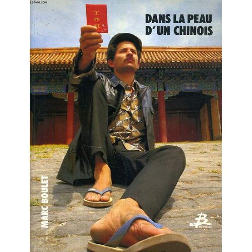 Dans La Peau D'un Chinois   de marc boulet  Format Broch 