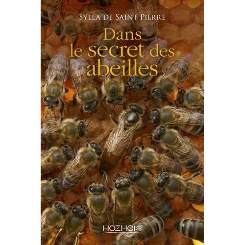 Dans Le Secret Des Abeilles   de Saint-Pierre Sylla de  Format Beau livre 