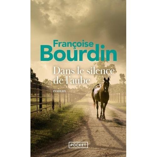 Dans Le Silence De L'aube    Format Poche 