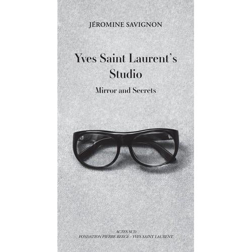 Dans Le Studio D'yves Saint Laurent - Edition En Anglais   de Savignon Marie-Jromine  Format Reli 