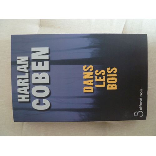 Dans Les Bois   de Harlan Coben  Format Auto dition 
