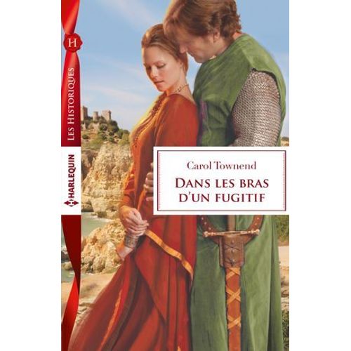 Dans Les Bras D'un Fugitif  