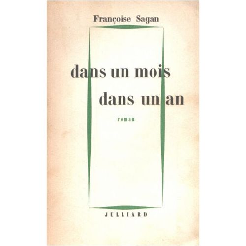 Dans Un Mois Dans Un An   